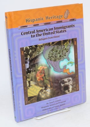 Cat.No: 133643 Central American immigrants to the United States; refugees from unrest....