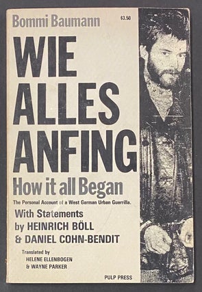 Cat.No: 133771 Wie alles anfing: how it all began; the personal account of a West German...