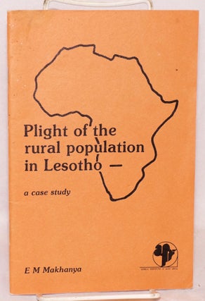 Cat.No: 133874 Plight of the rural population in Lesotho - a case study. E. M. Makhanya