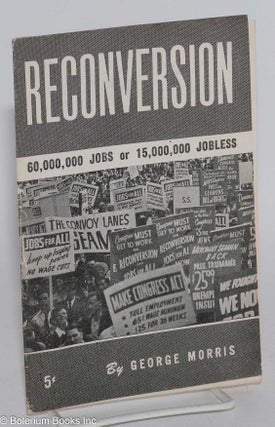Cat.No: 133901 Reconversion: 60,000,000 jobs or 15,000,000 jobless [sub-title from front...