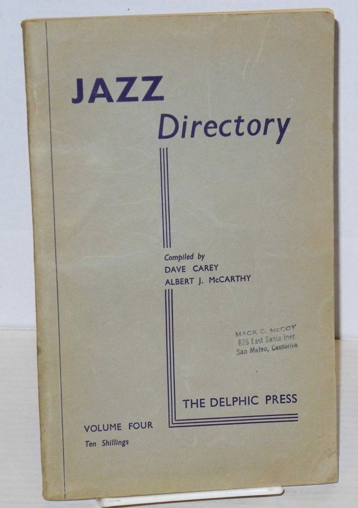 Cat.No: 133936 The directory; of recorded jazz and swing music (including gospel and blues records); volume four (G H I). Dave Carey, comps Albert J. McCarthy.