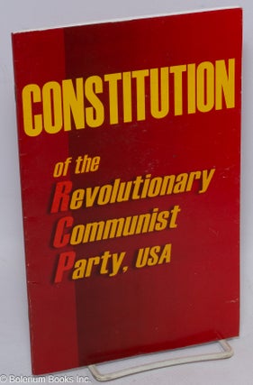 Cat.No: 134230 Constitution of the Revolutionary Communist Party, USA. USA Revolutionary...