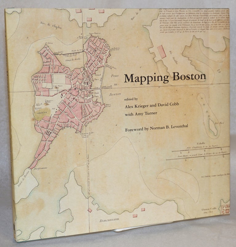 Cat.No: 134403 Mapping Boston. Alex Krieger, David Cobb, Amy Turner, James Carroll etc David Bosse.