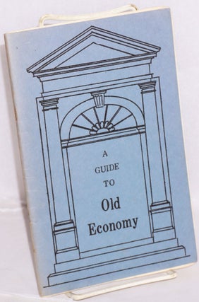Cat.No: 134535 A guide to Old Economy, third and final home of the Harmony Society....