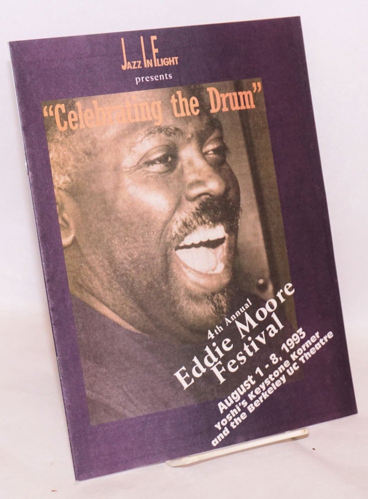 Cat.No: 134627 Celebrating the drum; 4th annual Eddie Moore Festival, August 1-8