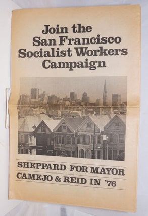 Cat.No: 134946 Join the San Francisco Socialist Workers Campaign. Sheppard for mayor,...
