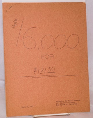 Cat.No: 134962 $16,000 for $121.50. Foundation for Social Research