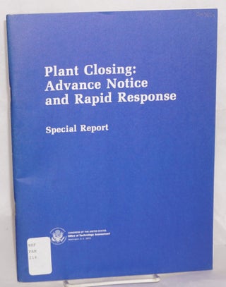 Cat.No: 135034 Plant closing: advance notice and rapid response. Special report