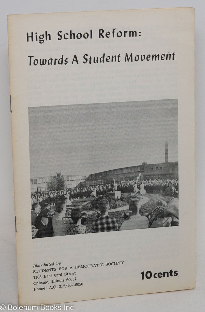 Cat.No: 135420 High School Reform: Toward a Student Movement. Mark Kleiman.