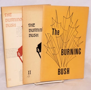Cat.No: 135445 The Burning Bush: numbers 1, 2 and 3. Leland S. Meyerzove
