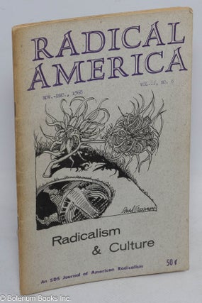 Cat.No: 135464 Radical America: an SDS journal of American radicalism. Vol. 2, No. 6,...