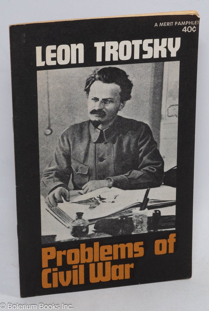 Cat.No: 135515 Problems of Civil War. Leon Trotsky.