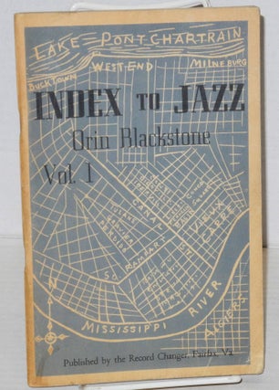 Cat.No: 135610 Index to jazz; vol. I. Orin Blackstone