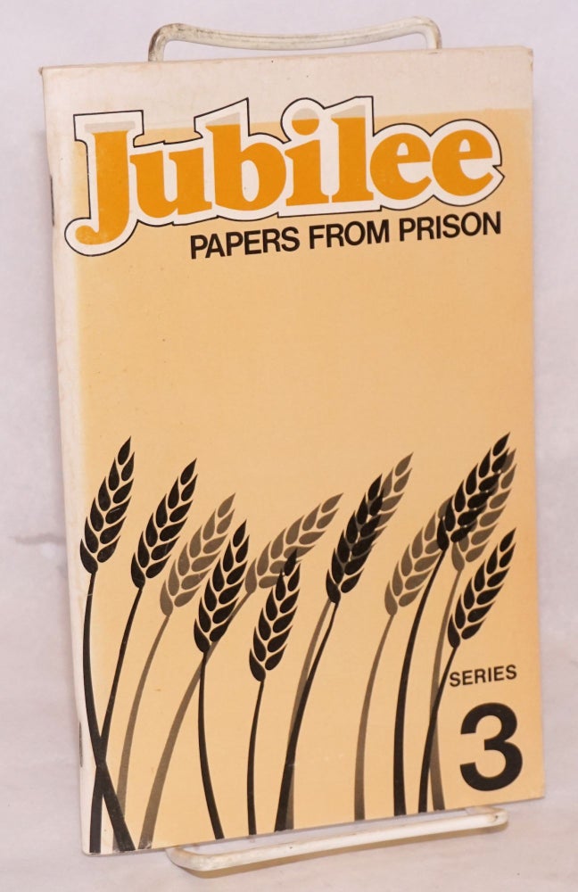 Cat.No: 135698 Jubilee, papers from prison; series 3. Edited by Prison Fellowship, introduction by Charles W. Colson. Dell Coats Erwin, writer.