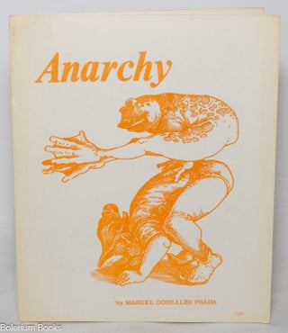 Cat.No: 135796 Anarchy. Manuel Gonzáles Prada, F. Woodworth