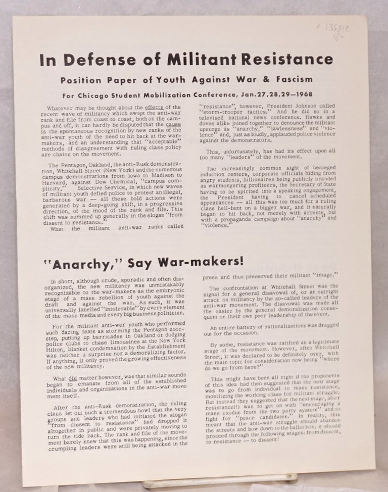Cat.No: 135912 In defense of militant resistance: Position paper of Youth Against War and Fascism for Chicago Student Mobilization Conference, Jan. 27, 28, 29, 1968. Youth Against War and Fascism.