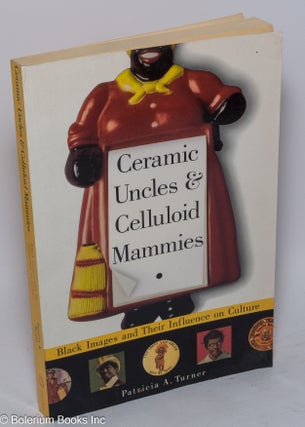 Cat.No: 136137 Ceramic uncles & celluloid mammies; black images and their influence on...