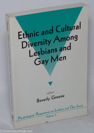 Cat.No: 136151 Ethnic and cultural diversity among lesbians and gay men. Beverly Greene