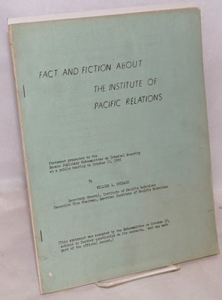 Cat.No: 136162 Fact and fiction about the Institute of Pacific Relations. Statement...