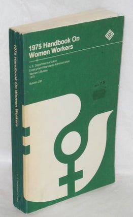 Cat.No: 136643 1975 Handbook on Women Workers. Carmen R. Maymi, director