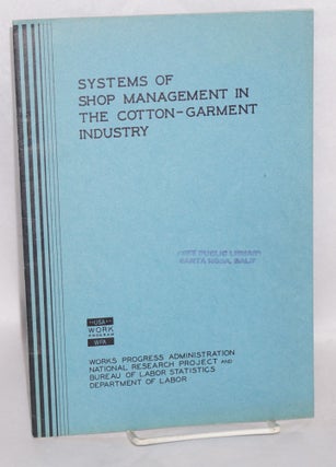 Cat.No: 136743 Systems of shop management in the cotton-garment industry. N. I. Stone