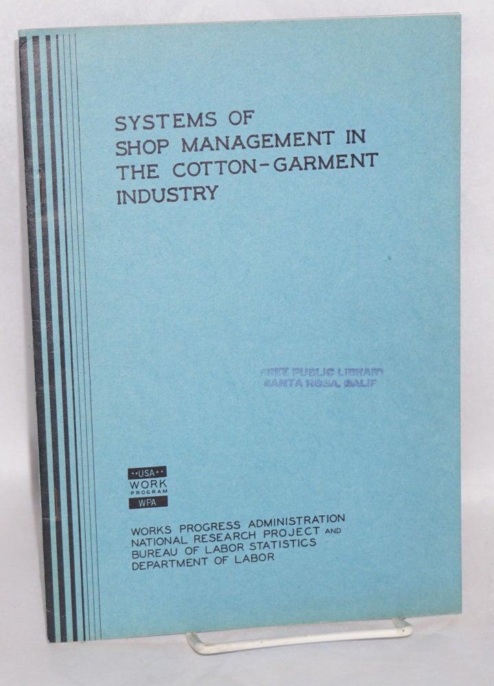 Cat.No: 136743 Systems of shop management in the cotton-garment industry. N. I. Stone.
