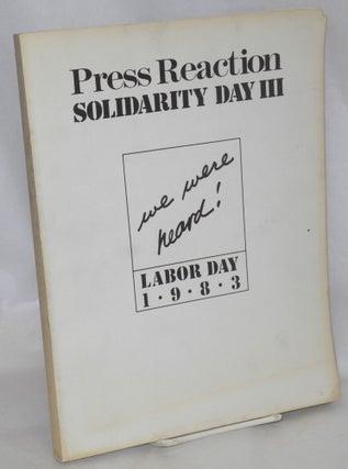 Cat.No: 136855 Press reaction: Solidarity Day III. We were heard! Labor Day 1983. AFL-CIO...