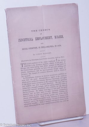 Cat.No: 137154 The census of industrial employment, wages, and social condition, in...