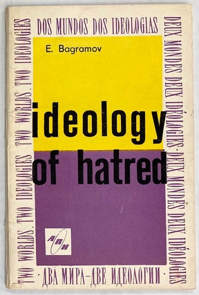 Cat.No: 137189 Ideology of hatred; two worlds, two ideologies. Eduard Aleksandrovich...