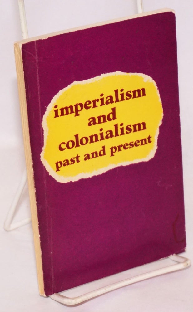 Cat.No: 137190 Imperialism and Colonialism Past and Present. Georgi Rudenko.