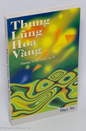 Thu’o’ng ve di vãng. (Vol. I and II)