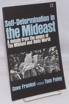 Cat.No: 137629 Self-Determination in the Mideast: A Debate from the Pages of the Militant...