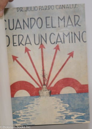Cuando el mar no era un camino; apuntes para la historia de la Marina Española, parte primera