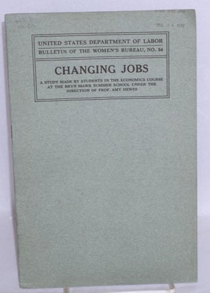 Cat.No: 137660 The Changing Jobs: a study made by students in the economics course at the...