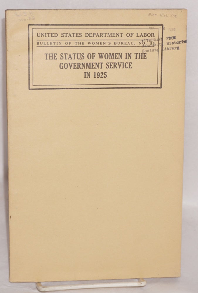 Cat.No: 137665 The status of women in the government service in 1925. Bertha M. Nienburg.