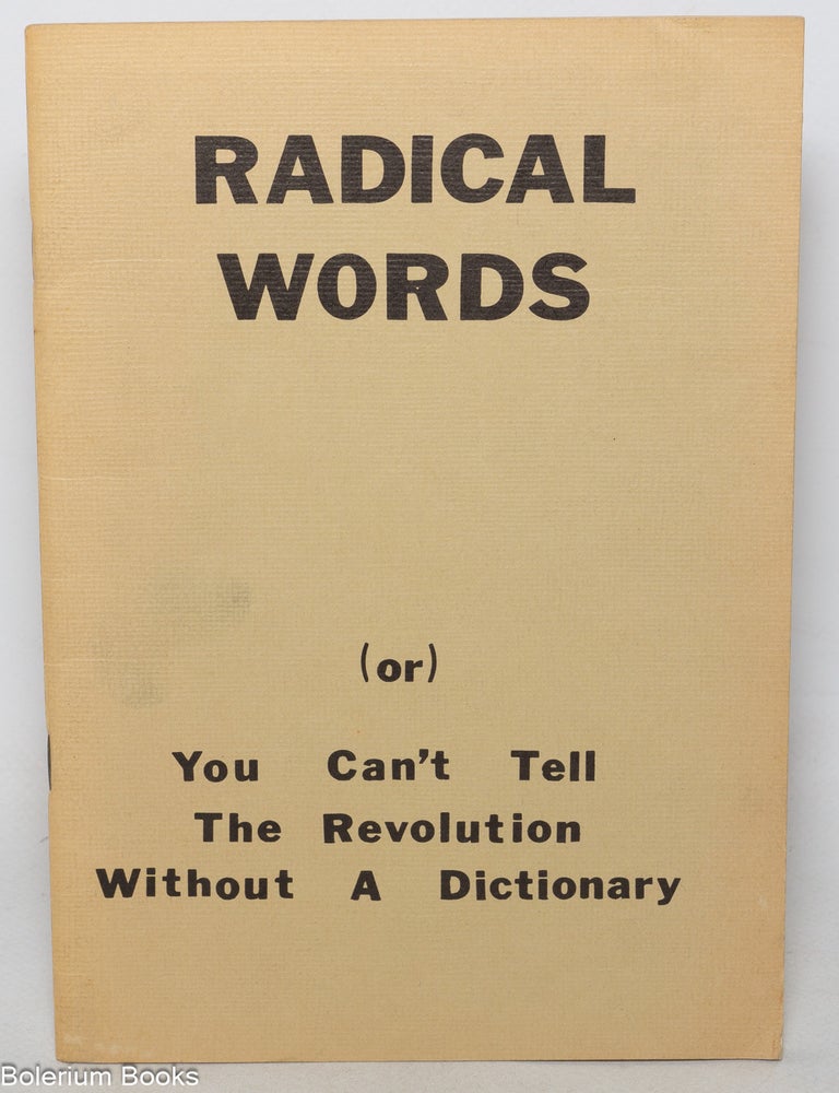 Cat.No: 137755 Radical words (or) you can't tell the revolution without a dictionary. Potemkin Collective.