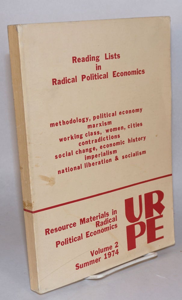 Cat.No: 137790 Reading lists in radical political economics. URPE.
