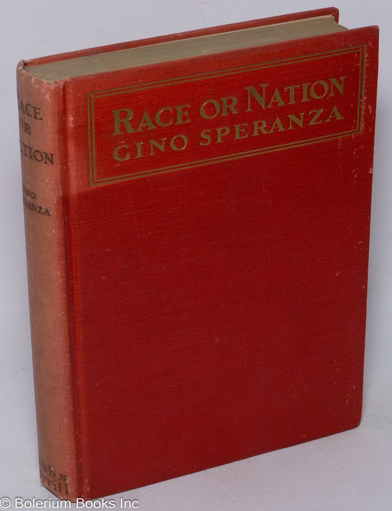 Cat.No: 137798 Race or nation; a conflict of divided loyalties. Gino Speranza.
