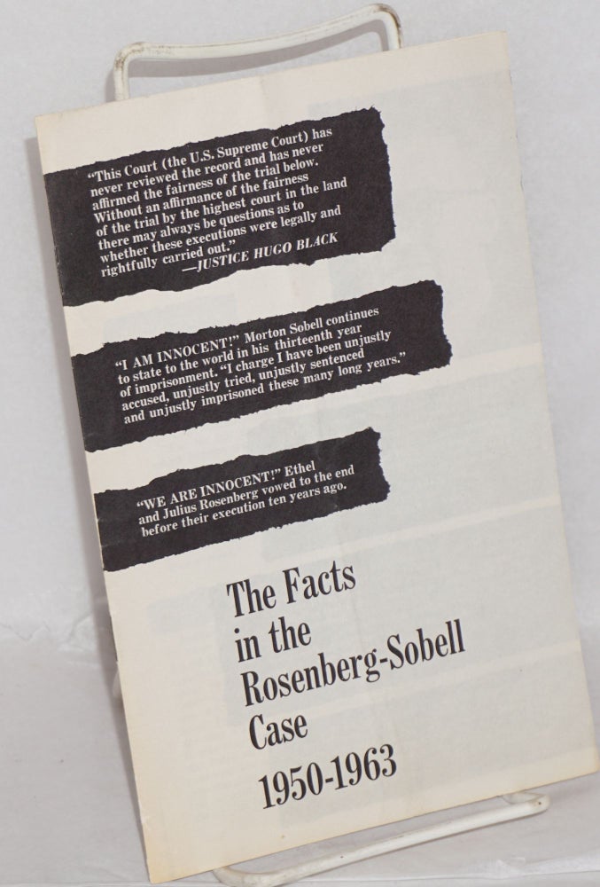 Cat.No: 137804 The facts in the Rosenberg-Sobell case, 1950-1963. Sobell Committee.
