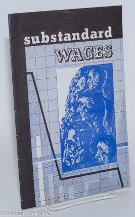 Cat.No: 137873 Substandard wages: an analysis of their extent and effect, and what must...
