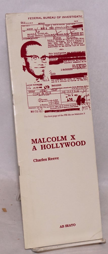 Cat.No: 138113 Malcolm X à Hollywood; a propos du film Malcolm X de Spike Lee (1992). Charles Reeve.