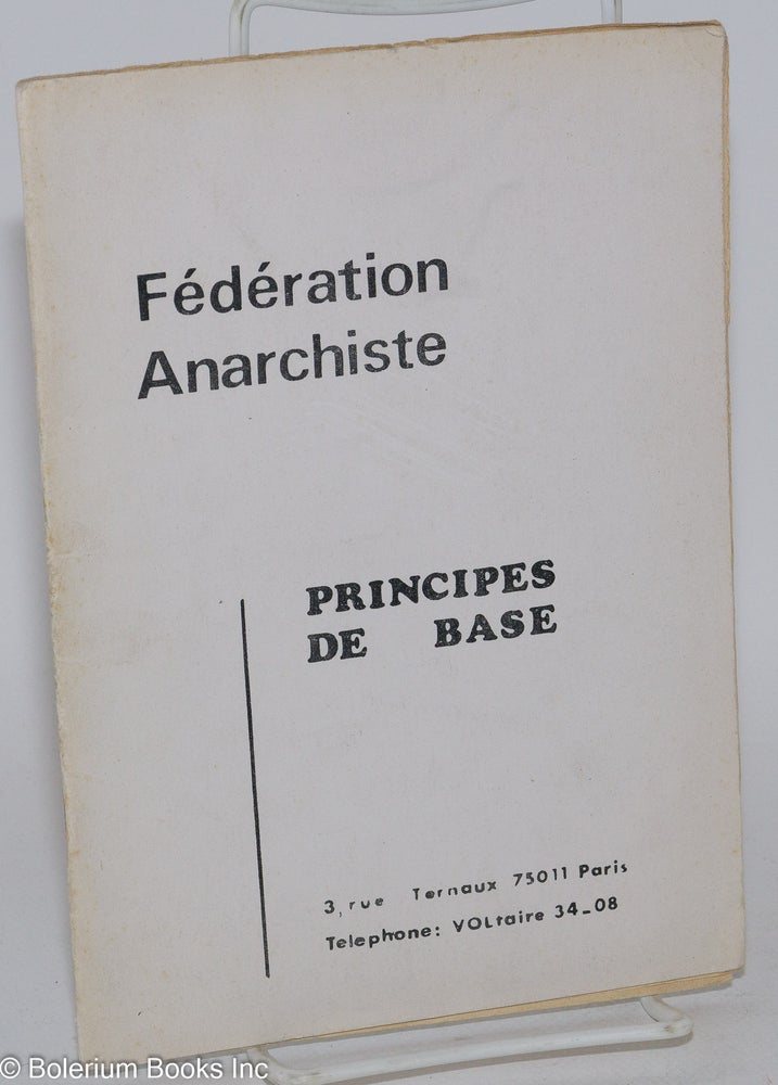 Cat.No: 138141 Principes de base. Fédération Anarchiste.