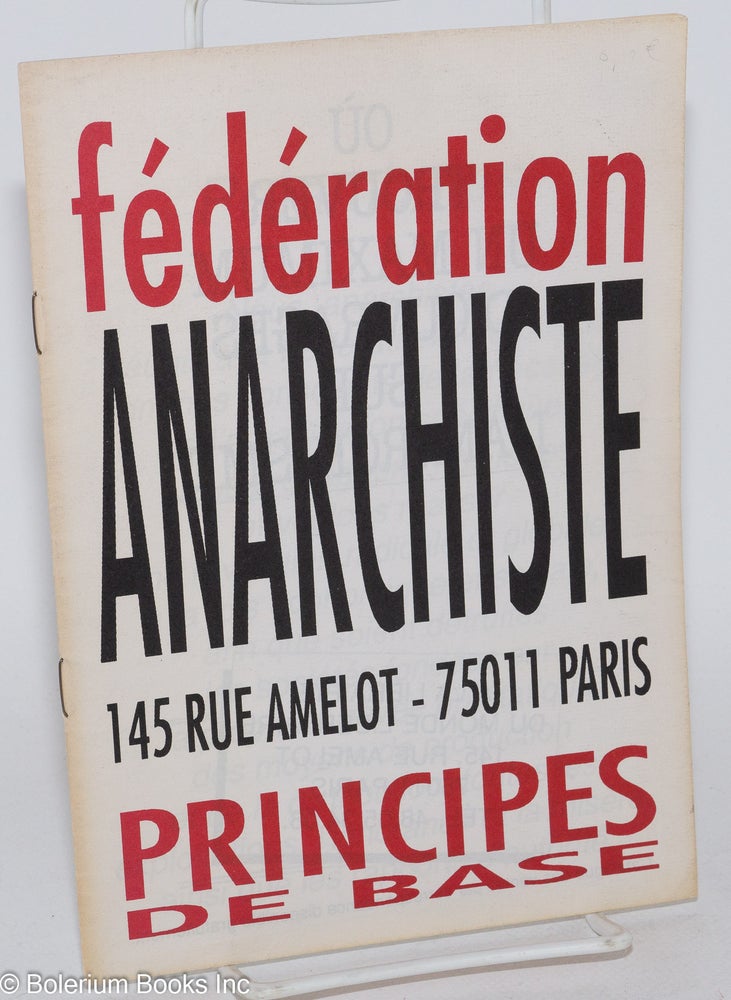 Cat.No: 138151 Principes de base. Fédération Anarchiste.