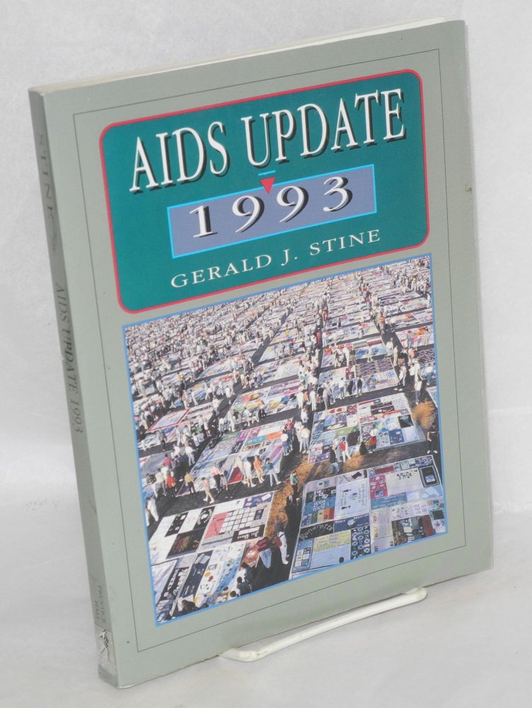 Cat.No: 138220 AIDS update 1993; an annual overview of Acquired Immune Deficiency Syndrome. Gerald J. Stine.