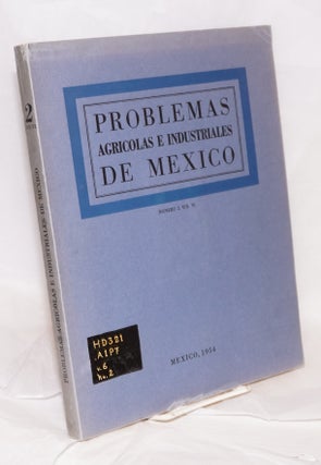Cat.No: 138343 Problemas Agricolas e Industriales de Mexico vol. 6, num 2, Abril-Junio de...