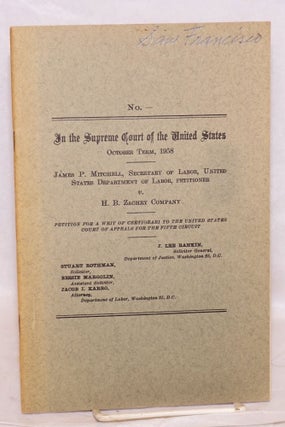 Cat.No: 138455 James P. Mitchell, Secretary of Labor, United States Department of Labor,...