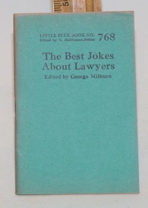 Cat.No: 138623 The best jokes about lawyers. George Milburn