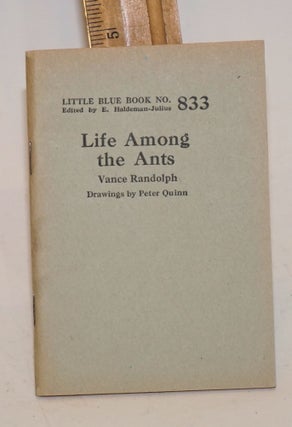 Cat.No: 138628 Life among the ants; drawings by Peter Quinn. Vance Randolph
