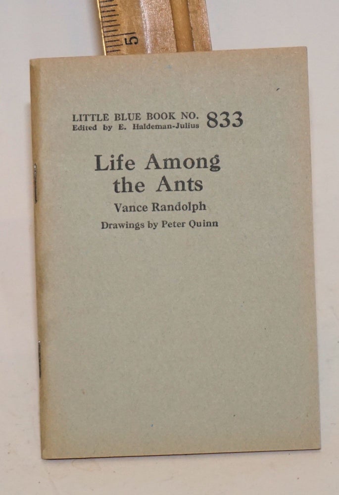 Cat.No: 138628 Life among the ants; drawings by Peter Quinn. Vance Randolph.