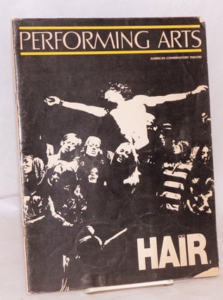 Cat.No: 138639 The Ohlone Tribe Hair Confederacy and Michael Butler present: Hair; the...